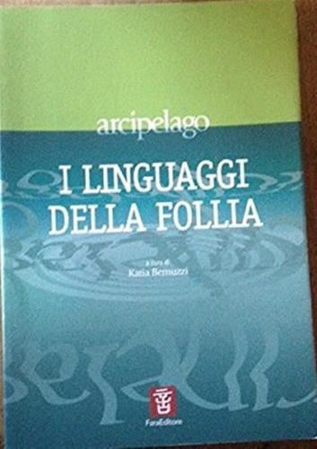 Linguaggi della follia - i,